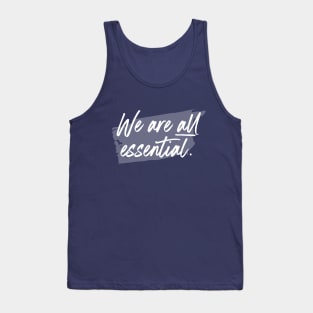 Essential Worker Motivational Quote Tank Top